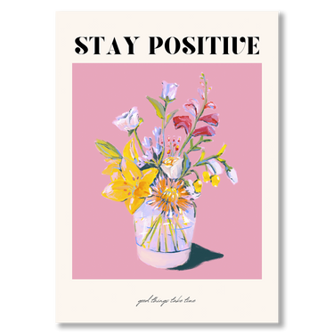 Stay positive – Quadro su tela pop art fiori moderno verticale